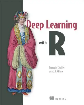 Aprendizaje profundo con R - Deep Learning with R