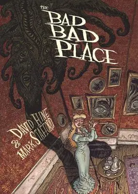 El mal lugar - The Bad Bad Place