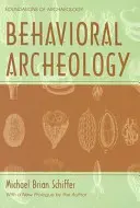 Arqueología del comportamiento - Behavioral Archeology