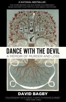 Bailar con el diablo: A Memoir of Murder and Loss - Dance with the Devil: A Memoir of Murder and Loss