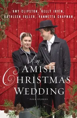 Una boda navideña amish: Cuatro historias - An Amish Christmas Wedding: Four Stories