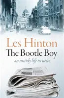 Bootle Boy - una vida desordenada en las noticias - Bootle Boy - an untidy life in news