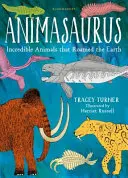 Animasaurus - Animales increíbles que habitaron la Tierra - Animasaurus - Incredible Animals that Roamed the Earth