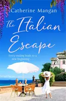 Escapada a Italia - Un romance de vacaciones en Italia que te hará sentir bien - la lectura de playa PERFECTA para el verano 2021 - Italian Escape - A feel-good holiday romance set in Italy - the PERFECT beach read for summer 2021