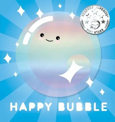 Burbuja Feliz: Libro de cuentos rimados - Happy Bubble: Bed Time Stories Rhyming Picture Book