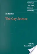 Nietzsche La ciencia gay - Nietzsche: The Gay Science