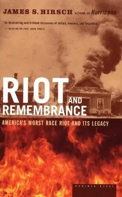 Disturbios y recuerdo: Los peores disturbios raciales de Estados Unidos y su legado - Riot and Remembrance: America's Worst Race Riot and Its Legacy