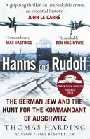 Hanns y Rudolf - El judío alemán y la caza del comandante de Auschwitz - Hanns and Rudolf - The German Jew and the Hunt for the Kommandant of Auschwitz