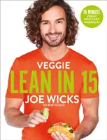 Veggie Lean in 15: Comidas vegetarianas en 15 minutos con ejercicios - Veggie Lean in 15: 15-Minute Veggie Meals with Workouts