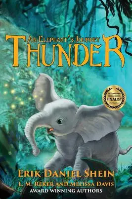 Trueno El viaje de un elefante - Thunder: An Elephant's Journey