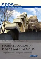 La educación superior en los Estados poscomunistas: Perspectivas comparativas y sociológicas - Higher Education in Post-Communist States: Comparative and Sociological Perspectives