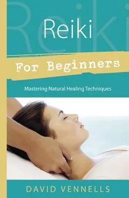 Reiki para principiantes - Reiki for Beginners