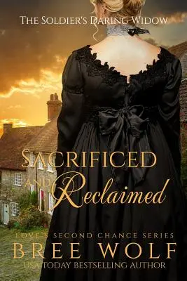 Sacrificada y reclamada: The Soldier's Daring Widow - Sacrificed & Reclaimed: The Soldier's Daring Widow