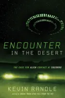 Encuentro en el desierto: El caso del contacto alienígena en Socorro - Encounter in the Desert: The Case for Alien Contact at Socorro