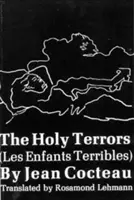 Los Santos Terrores: (Les Enfants Terribles) - The Holy Terrors: (Les Enfants Terribles)