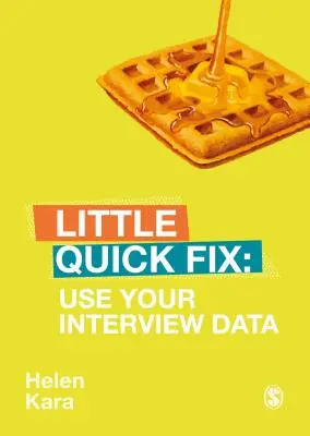 Utilice los datos de sus entrevistas: Pequeña solución rápida - Use Your Interview Data: Little Quick Fix