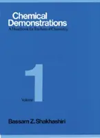 Demostraciones químicas, volumen 1, 1: Manual para profesores de química - Chemical Demonstrations, Volume 1, 1: A Handbook for Teachers of Chemistry