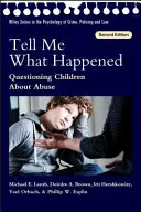 Cuéntame lo que pasó - Interrogar a los niños sobre los malos tratos - Tell Me What Happened - Questioning Children About Abuse