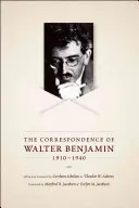 La correspondencia de Walter Benjamin, 1910-1940 - The Correspondence of Walter Benjamin, 1910-1940