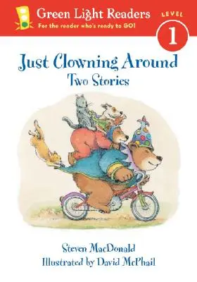 Sólo payasadas: Dos historias - Just Clowning Around: Two Stories