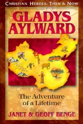 Gladys Aylward La Aventura de una Vida - Gladys Aylward: The Adventure of a Lifetime