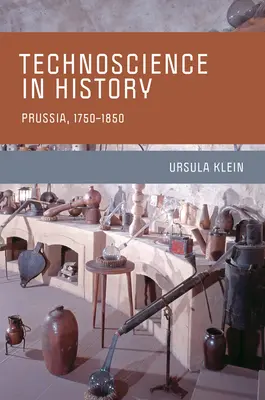 La tecnociencia en la Historia: Prusia, 1750-1850 - Technoscience in History: Prussia, 1750-1850