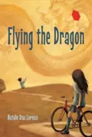 Volar el dragón - Flying the Dragon