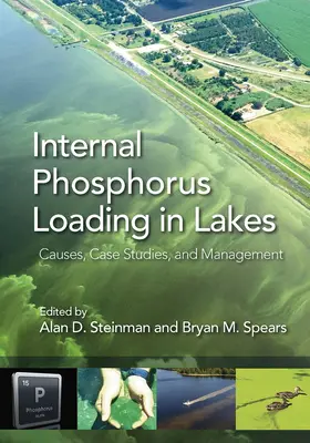 Carga interna de fósforo en los lagos: Causas, casos prácticos y gestión - Internal Phosphorus Loading in Lakes: Causes, Case Studies, and Management