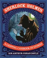 Sherlock Holmes: Un apasionante libro de relatos - Un apasionante libro de relatos - Sherlock Holmes: A Gripping Casebook of Stories - A Gripping Casebook of Stories