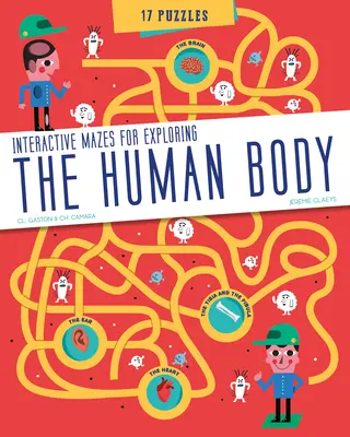 El cuerpo humano: laberintos interactivos para explorar - The Human Body: Interactive Mazes for Exploring