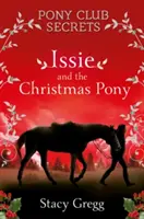 Issie y el poni de Navidad: Especial de Navidad - Issie and the Christmas Pony: Christmas Special