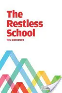 Escuela inquieta - Restless School