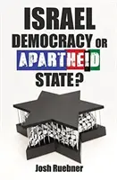 Israel: ¿Democracia o Estado de apartheid? - Israel: Democracy or Apartheid State?