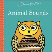 Sonidos de animales de Jane Foster - Jane Foster's Animal Sounds