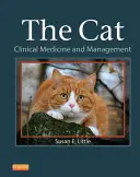 El Gato: Medicina Clínica y Manejo - The Cat: Clinical Medicine and Management