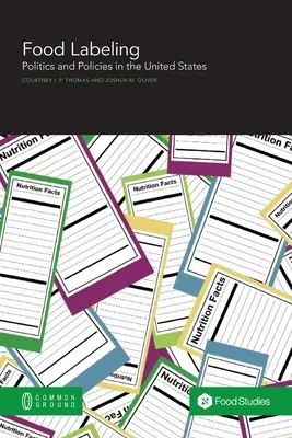 Etiquetado de alimentos: Política y políticas en Estados Unidos - Food Labeling: Politics and Policies in the United States