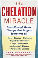 La revolución de la quelación: Terapia de desintoxicación revolucionaria, con prólogo de la doctora Tammy Born Huizenga, fundadora de la Born Clinic - The Chelation Revolution: Breakthrough Detox Therapy, with a Foreword by Tammy Born Huizenga, D.O., Founder of the Born Clinic