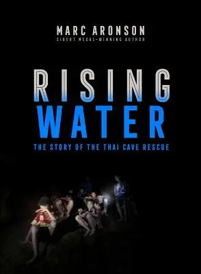 Rising Water: La historia del rescate de la cueva tailandesa - Rising Water: The Story of the Thai Cave Rescue