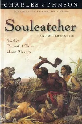 El cazador de almas y otros relatos - Soulcatcher and Other Stories