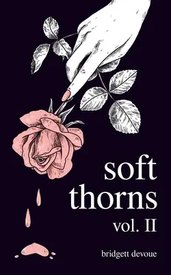 Espinas blandas Vol. II - Soft Thorns Vol. II