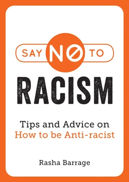 Di no al racismo - Consejos para ser antirracista - Say No to Racism - Tips and Advice on How to Be Anti-Racist