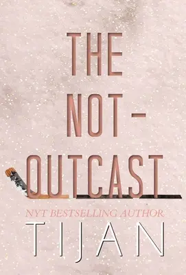 The Not-Outcast (Tapa dura) - The Not-Outcast (Hardcover Edition)