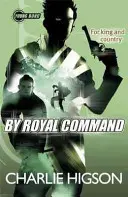 Young Bond: By Royal Command - Young Bond: By Royal  Command