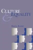 Cultura e igualdad: una crítica igualitaria del multiculturalismo - Culture and Equality - An Egalitarian Critique of Multiculturalism
