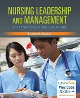 Liderazgo y gestión de enfermería para la seguridad del paciente y la calidad de los cuidados - Nursing Leadership and Management for Patient Safety and Quality Care