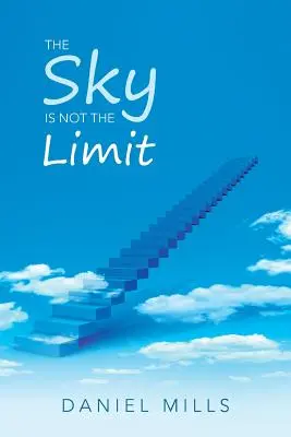 El cielo no es el límite - The Sky Is Not the Limit