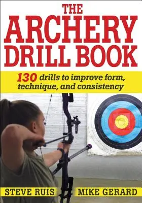 El libro de ejercicios de tiro con arco - The Archery Drill Book