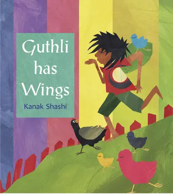 Guthli tiene alas - Guthli Has Wings