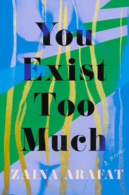 Existes demasiado - You Exist Too Much