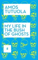 Mi vida en el bosque de los fantasmas - My Life in the Bush of Ghosts